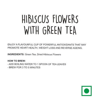 Hibiscus Flowers with Green Tea